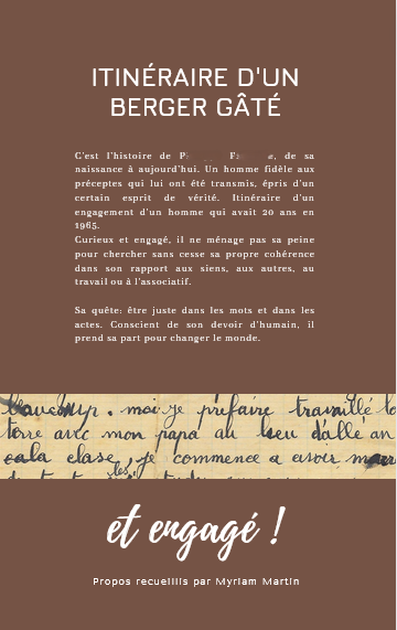 4eme de couverture d'une écriture d'une biographie familiale, individuelle, extrait, le narrateur est un homme engagé qui a eu du mal avec l'écriture mais qui a réussi un parcours de formation et professionnel finalement avec l'écriture